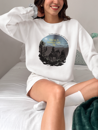 ღ You Are A Cowboy Like Me | Swiftie Coquette Unisex crewneck sweatshirt ღ