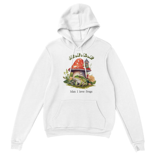 ღ Man I Love Frogs! | Cottage core Unisex Pullover Hoodie ღ